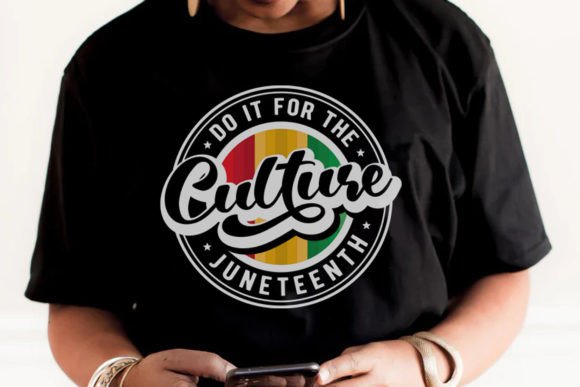 Do It for the Culture Juneteenth Graphics