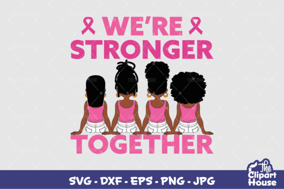 Were Stronger Together Girls Graphics